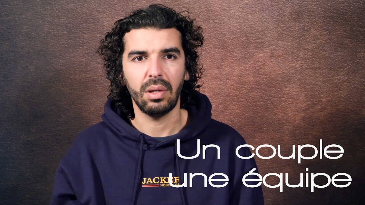 Yassine : « Un couple, c’est deux personnes qui font équipe »